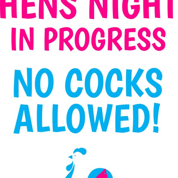 Hens night in progress no cocks allowed Thumbnail