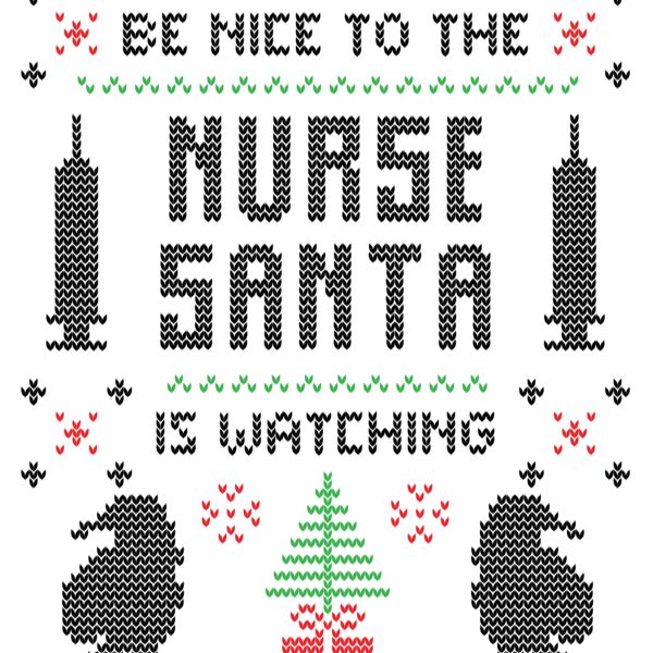 Be nice to the nurse santa is watching Thumbnail